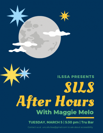 Poster for SILS After Hours with Maggie Melo (image, date, and time)