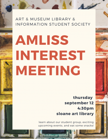 AMLISS Interest Meeting Poster - Thus. Sept. 12th at 4:30, Sloane Art Library